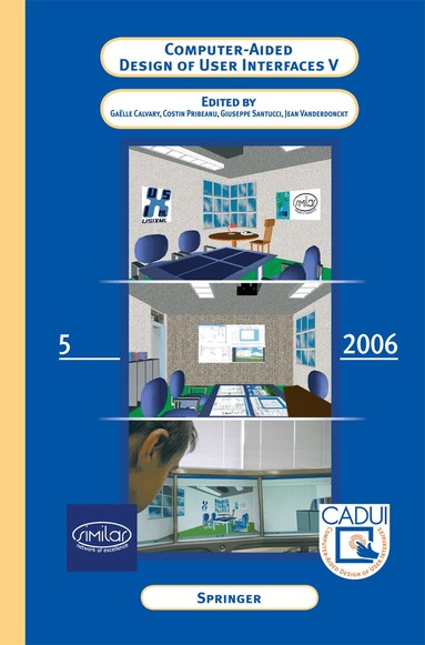 Gaëlle Calvary, Costin Pribeanu, Giuseppe Santucci, Jean Vanderdonckt - Computer-Aided Design of User Interfaces V, Häftad