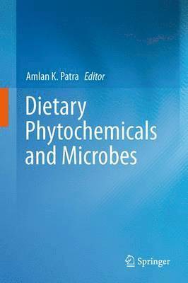 Dietary Phytochemicals and Microbes