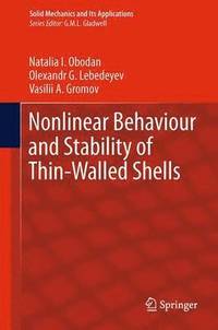 bokomslag Nonlinear Behaviour and Stability of Thin-Walled Shells