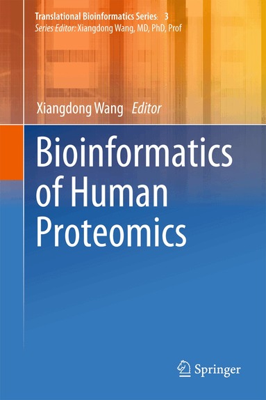 Xiangdong Wang - Bioinformatics of Human Proteomics, Häftad