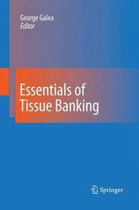bokomslag Essentials of Tissue Banking