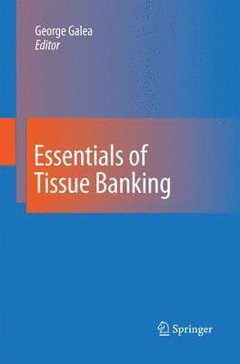 bokomslag Essentials of Tissue Banking