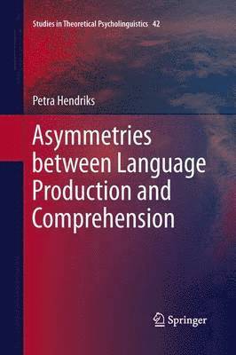 Asymmetries between Language Production and Comprehension