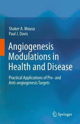 Angiogenesis Modulations in Health and Disease
