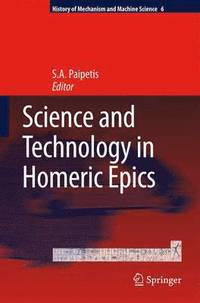 bokomslag Science and Technology in Homeric Epics