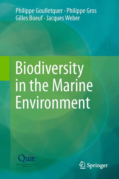 Philippe Goulletquer, Philippe Gros, Gilles Boeuf, Jacques Weber - Biodiversity in the Marine Environment, Inbunden