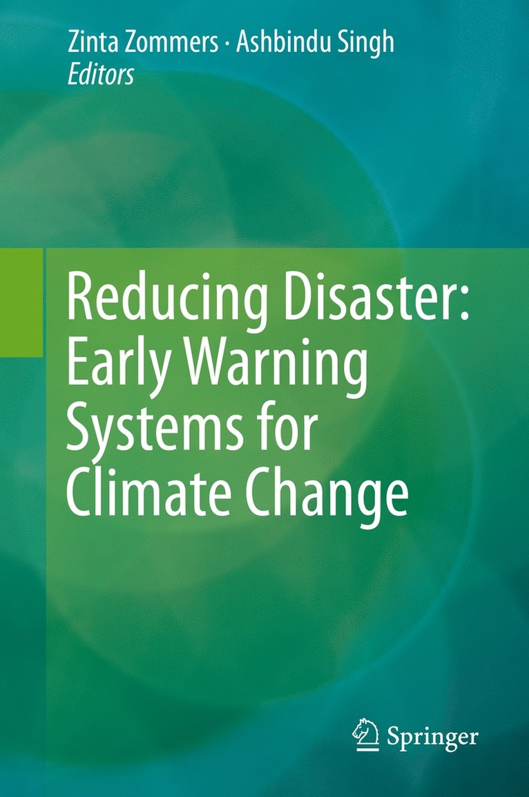 Ashbindu Singh, Zinta Zommers - Reducing Disaster: Early Warning Systems For Climate Change, Inbunden