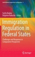 bokomslag Immigration Regulation in Federal States