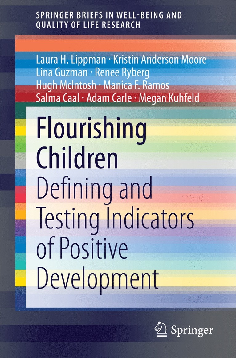 Laura H. Lippman, Kristin Anderson Moore, Lina Guzman, Renee Ryberg, Hugh McIntosh, Manica F. Ramos, Salma Caal, Adam Carle, Megan Kuhfeld - Flourishing Children, Häftad