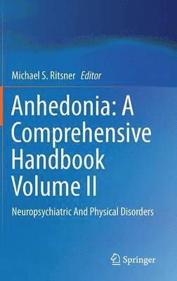 bokomslag Anhedonia: A Comprehensive Handbook Volume II