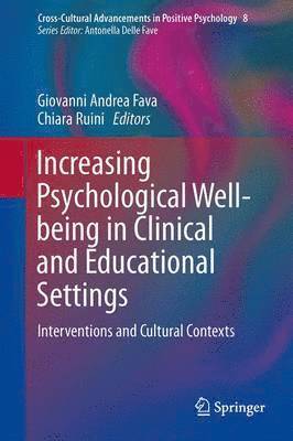 bokomslag Increasing Psychological Well-being in Clinical and Educational Settings