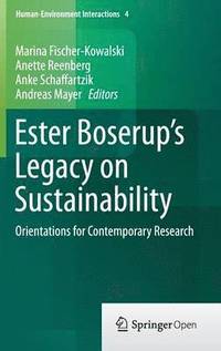 bokomslag Ester Boserups Legacy on Sustainability
