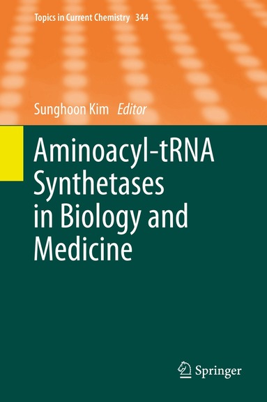 Sunghoon Kim - Aminoacyl-tRNA Synthetases in Biology and Medicine, Inbunden