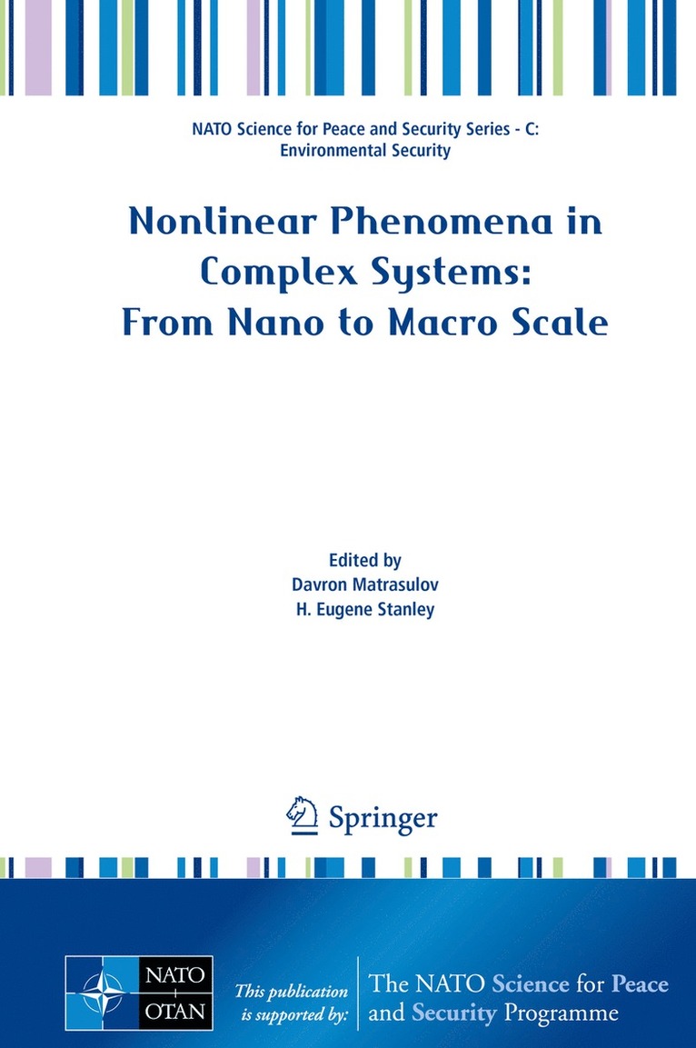 Nonlinear Phenomena in Complex Systems: From Nano to Macro Scale 1