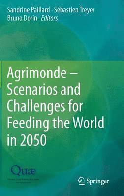 bokomslag Agrimonde - Scenarios and Challenges for Feeding the World in 2050