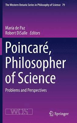 María de Paz, Robert DiSalle, Robert Disalle, Robert de Paz, María, DiSalle - Poincaré, Philosopher of Science, Inbunden