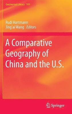 A Comparative Geography of China and the U.S. 1