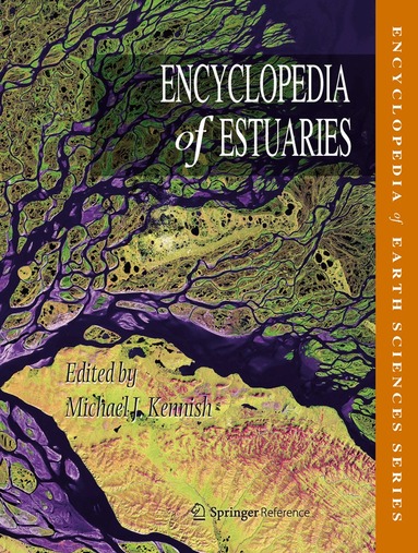 Michael J. Kennish - Encyclopedia of Estuaries, Inbunden