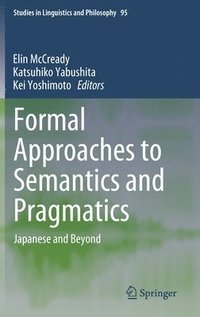 bokomslag Formal Approaches to Semantics and Pragmatics