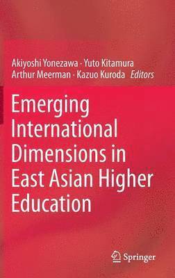 bokomslag Emerging International Dimensions in East Asian Higher Education