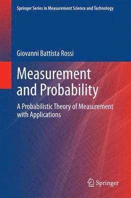 Giovanni Battista Rossi - Measurement and Probability, Inbunden