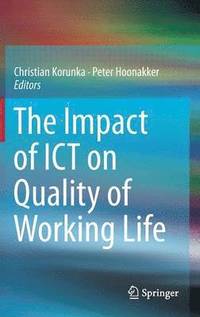 bokomslag The Impact of ICT on Quality of Working Life