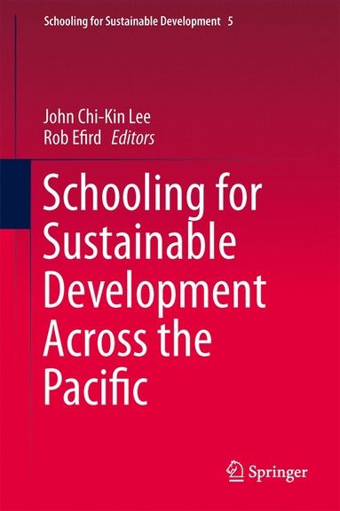 bokomslag Schooling for Sustainable Development Across the Pacific