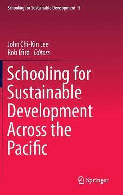 Schooling for Sustainable Development Across the Pacific 1