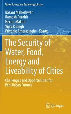 bokomslag The Security of Water, Food, Energy and Liveability of Cities
