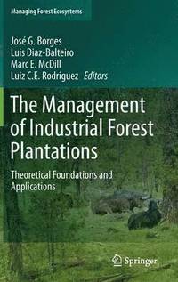 bokomslag The Management of Industrial Forest Plantations