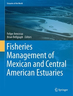 bokomslag Fisheries Management of Mexican and Central American Estuaries
