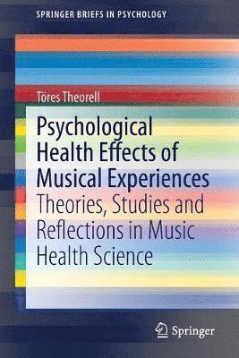 bokomslag Psychological Health Effects of Musical Experiences