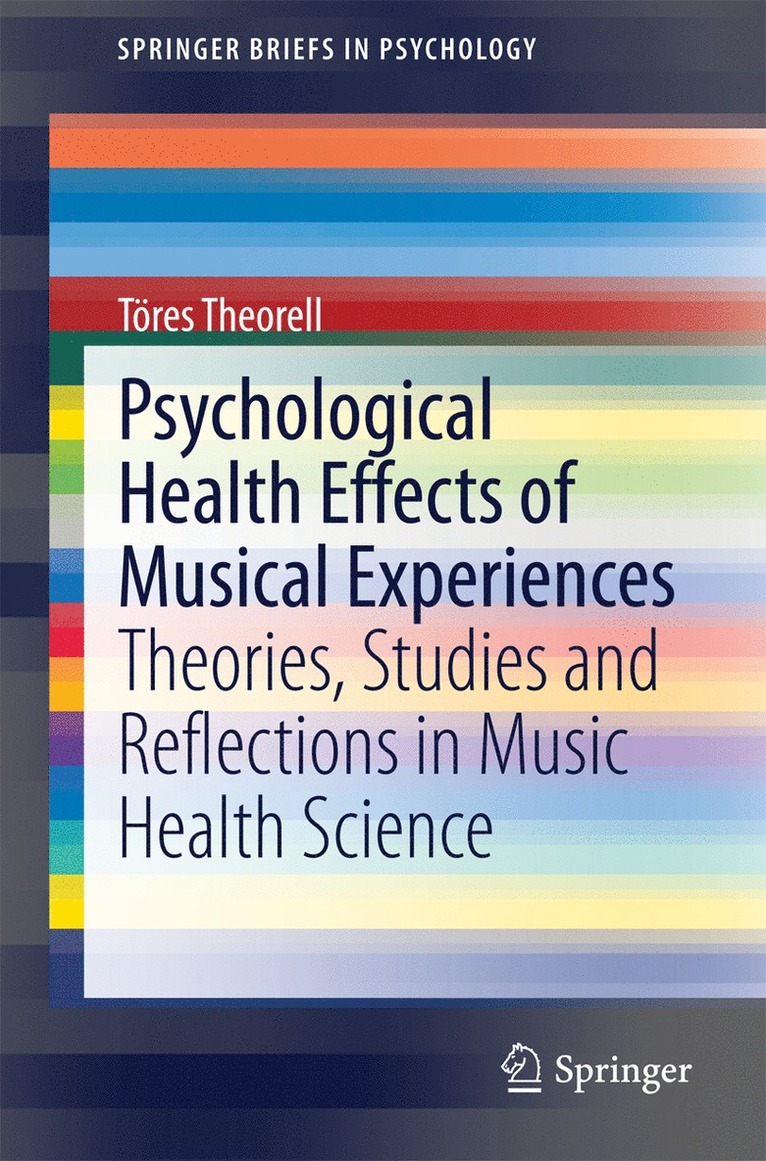 Psychological Health Effects of Musical Experiences
