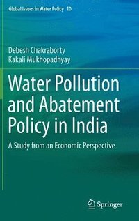 bokomslag Water Pollution and Abatement Policy in India