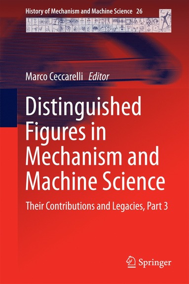 bokomslag Distinguished Figures in Mechanism and Machine Science