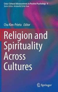 bokomslag Religion and Spirituality Across Cultures