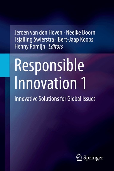Jeroen van den Hoven, Neelke Doorn, Tsjalling Swierstra, Bert-Jaap Koops, Henny Romijn - Responsible Innovation 1, Inbunden