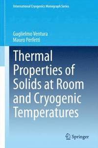 bokomslag Thermal Properties of Solids at Room and Cryogenic Temperatures