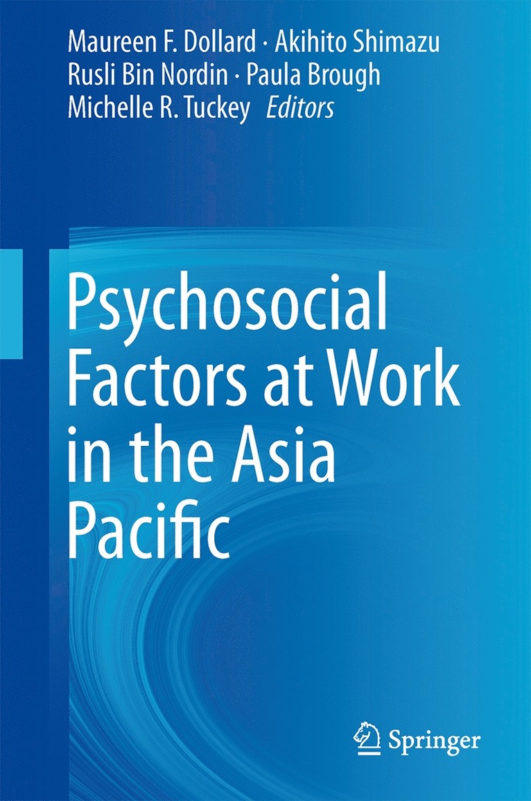 Maureen F. Dollard, Akihito Shimazu, Rusli Bin Nordin, Paula Brough, Michelle R. Tuckey - Psychosocial Factors at Work in the Asia Pacific, Inbunden