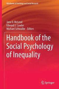 bokomslag Handbook of the Social Psychology of Inequality