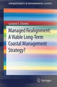 bokomslag Managed Realignment : A Viable Long-Term Coastal Management Strategy?