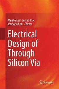 bokomslag Electrical Design of Through Silicon Via