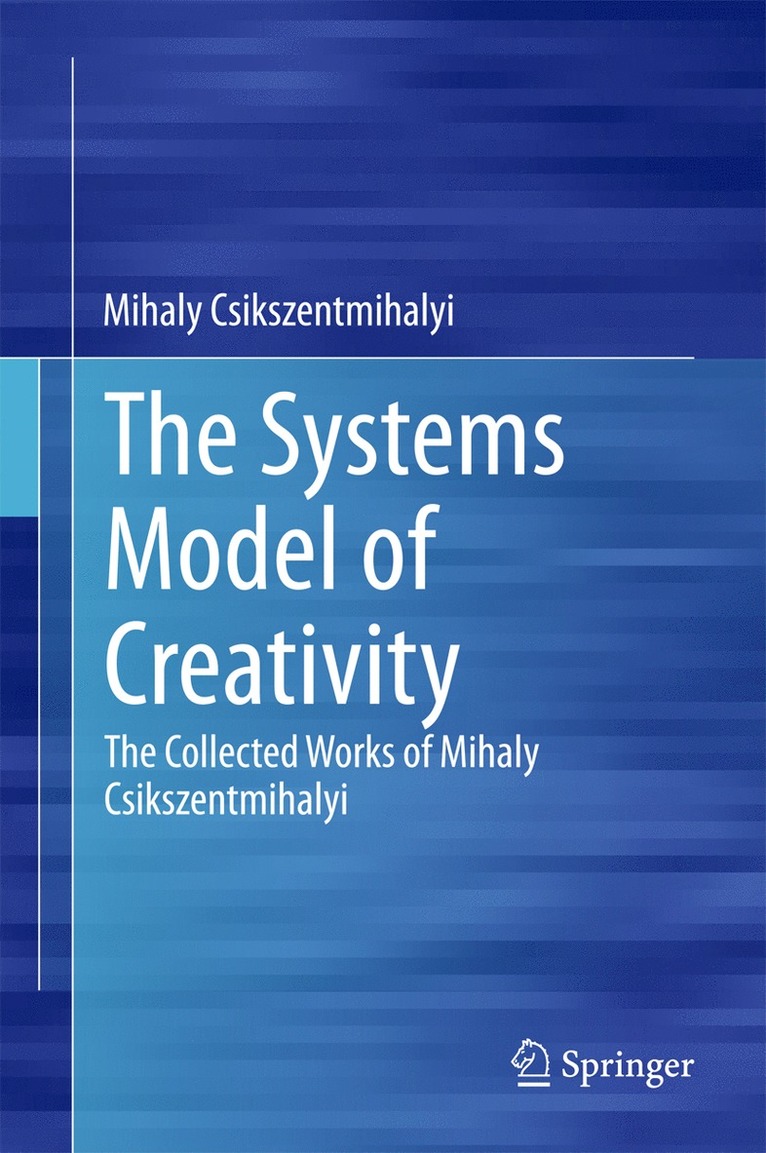 Systems Model of Creativity