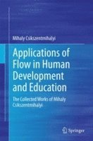 bokomslag Applications of Flow in Human Development and Education