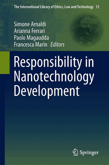 Simone Arnaldi, Arianna Ferrari, Paolo Magaudda, Francesca Marin - Responsibility in Nanotechnology Development, Inbunden