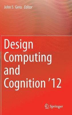 bokomslag Design Computing and Cognition '12