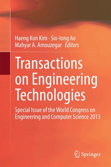 Haeng Kon Kim, Sio-Iong Ao, Mahyar A. Amouzegar - Transactions on Engineering Technologies, Inbunden