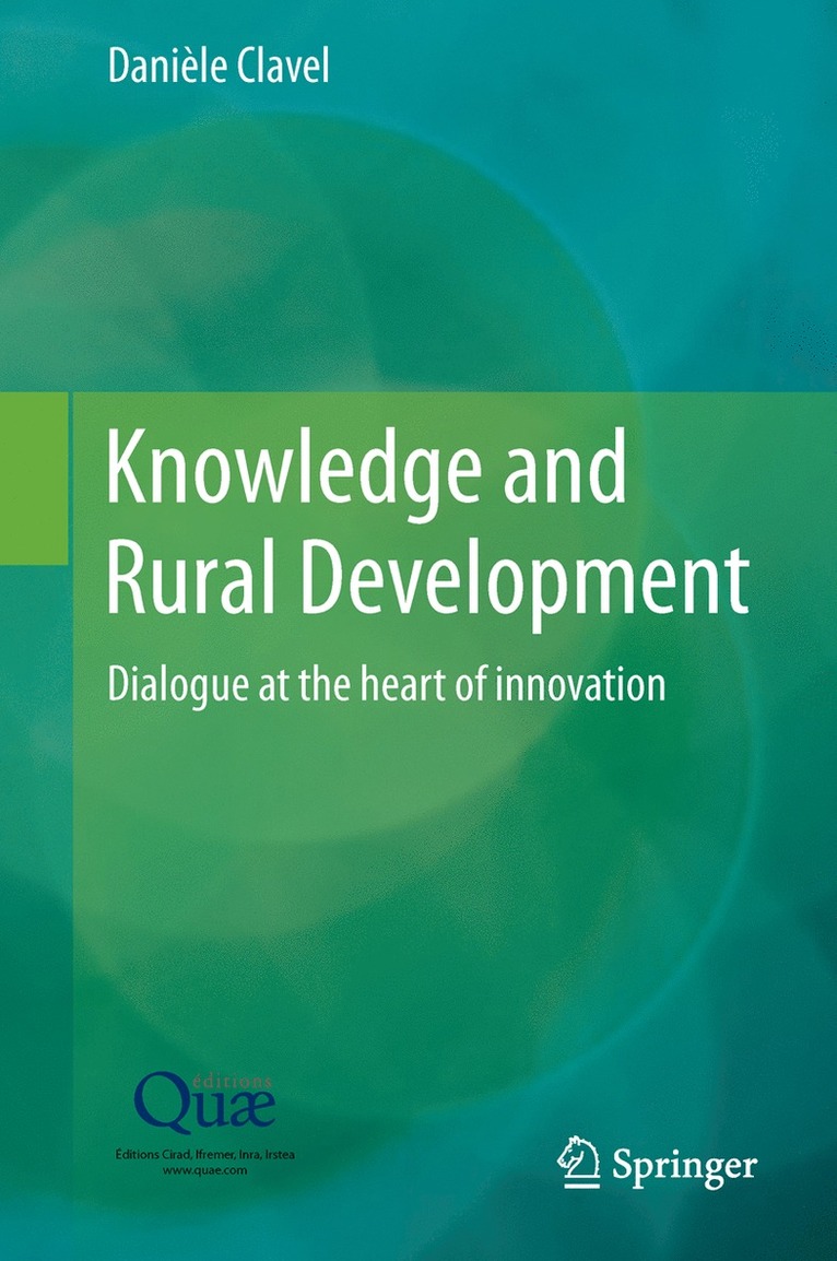 Danièle Clavel, Daniele Clavel - Knowledge and Rural Development, Inbunden