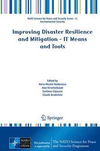 bokomslag Improving Disaster Resilience and Mitigation - IT Means and Tools