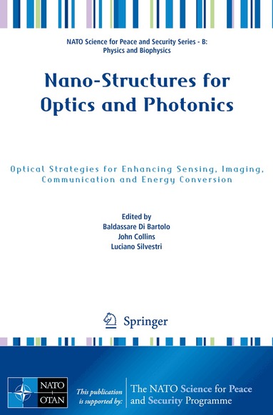 Baldassare Di Bartolo, John Collins, Luciano Silvestri - Nano-Structures for Optics and Photonics, Häftad